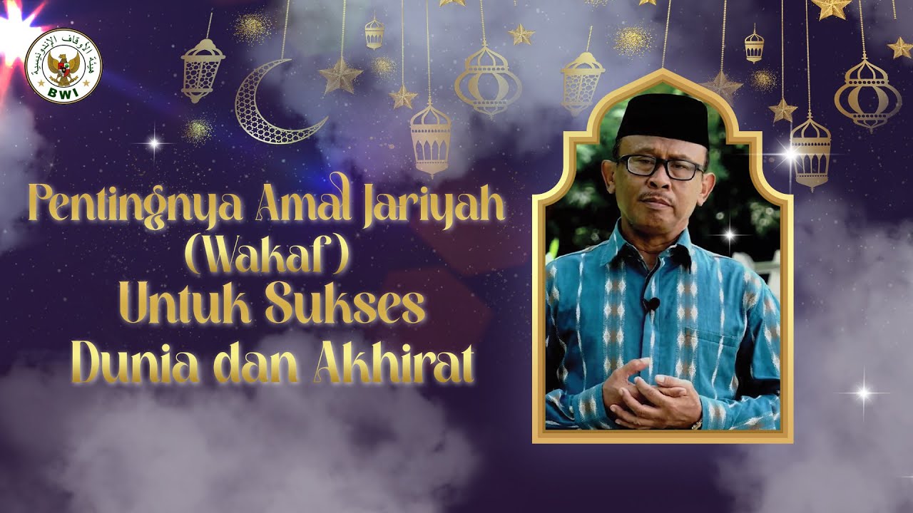 Pentingnya Amal Jariyah (Wakaf) sebagai Investasi Dunia dan Akhirat | Dr. KH. Agus Priyatno