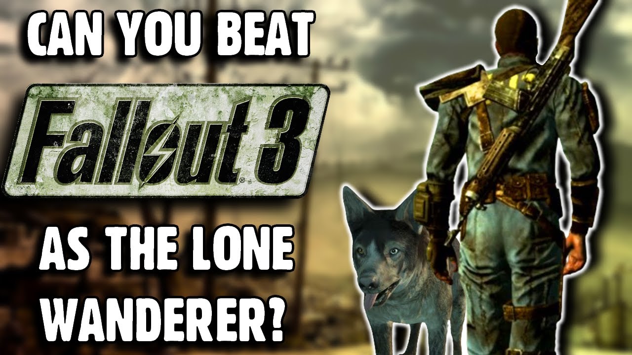 Can You Beat Fallout 3 As The Lone Wanderer?