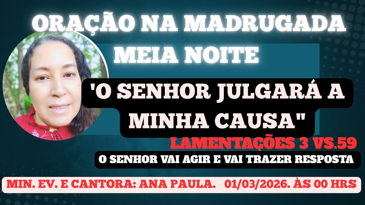 🟣 ÀS 00 HRS. ORAÇÃO DA MEIA NOITE; O SENHOR VAI ENTRAR NA BATALHA E VAI TRAZER RESPOSTA 🙏🙌🔥