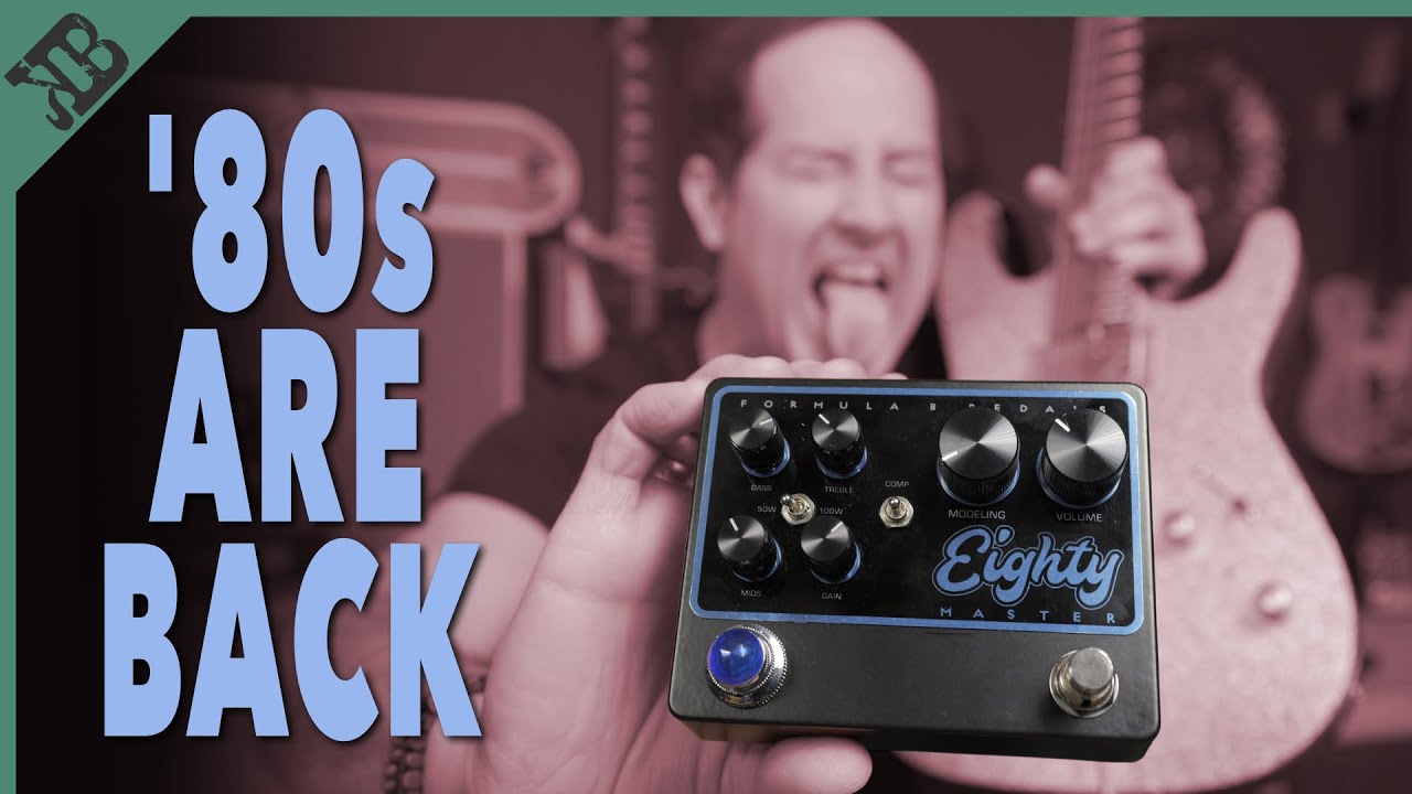 Finest 80s Guitar Tones | Formula B - Eighty Master | Gear Corner