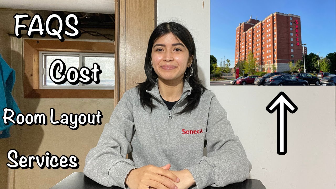 Everything You Need To Know About Living At Seneca College Newnham Residence! FAQS, Cost