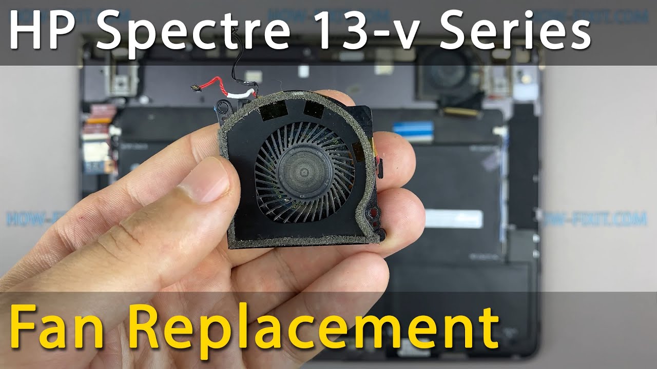 HP Spectre 13-v Fan Replacement | Step-by-step DIY Tutorial