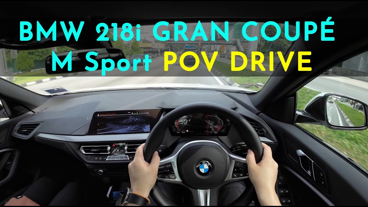(2024) POV Malaysia BMW 218i Gran Coupé M Sport #povtestdrive  #bmw218i #bmw2series #bmwmalaysia