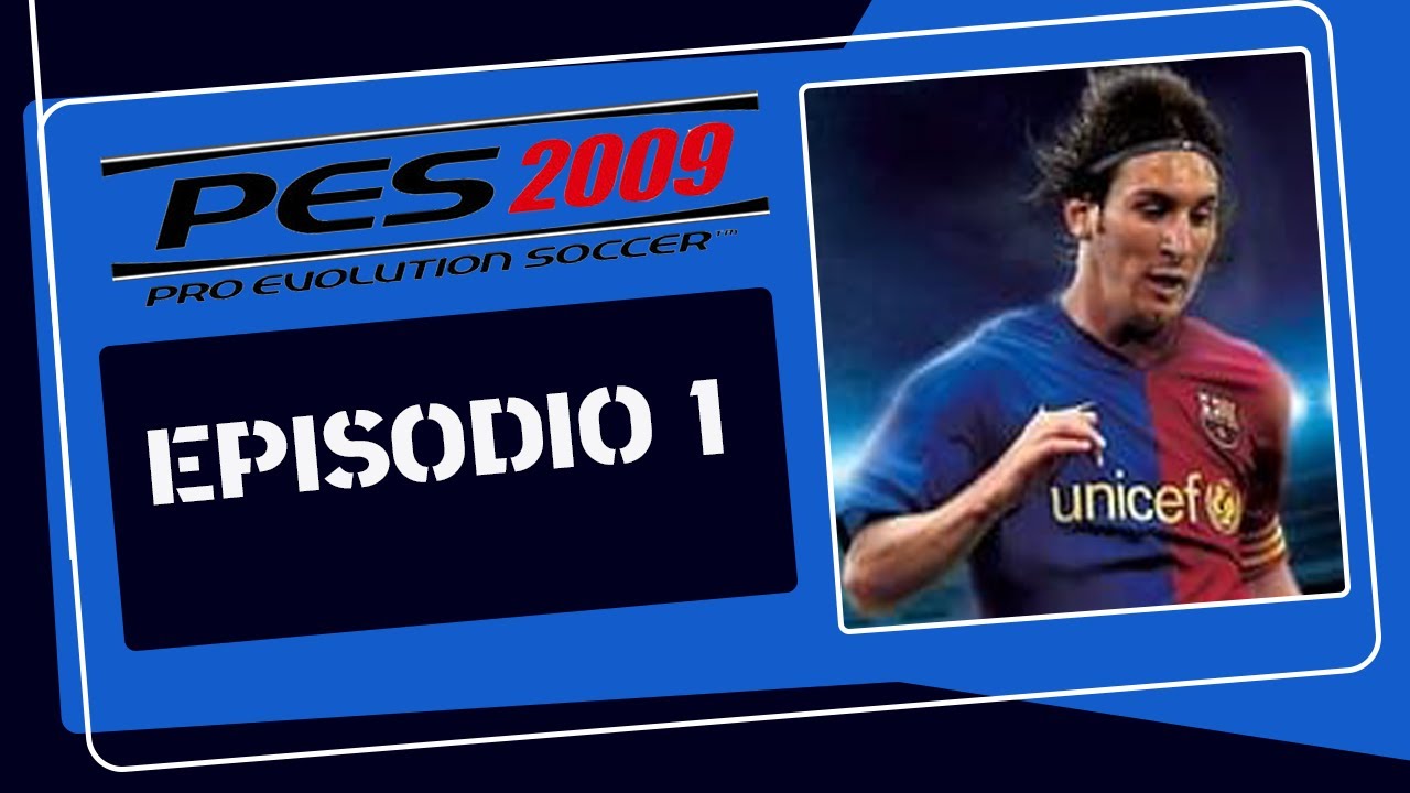 RUMO AO ESTRELATO PES 2009 - O GRANDE INICIO DA SAGA DE PÉ DE RATO AO PÉ DE OURO !