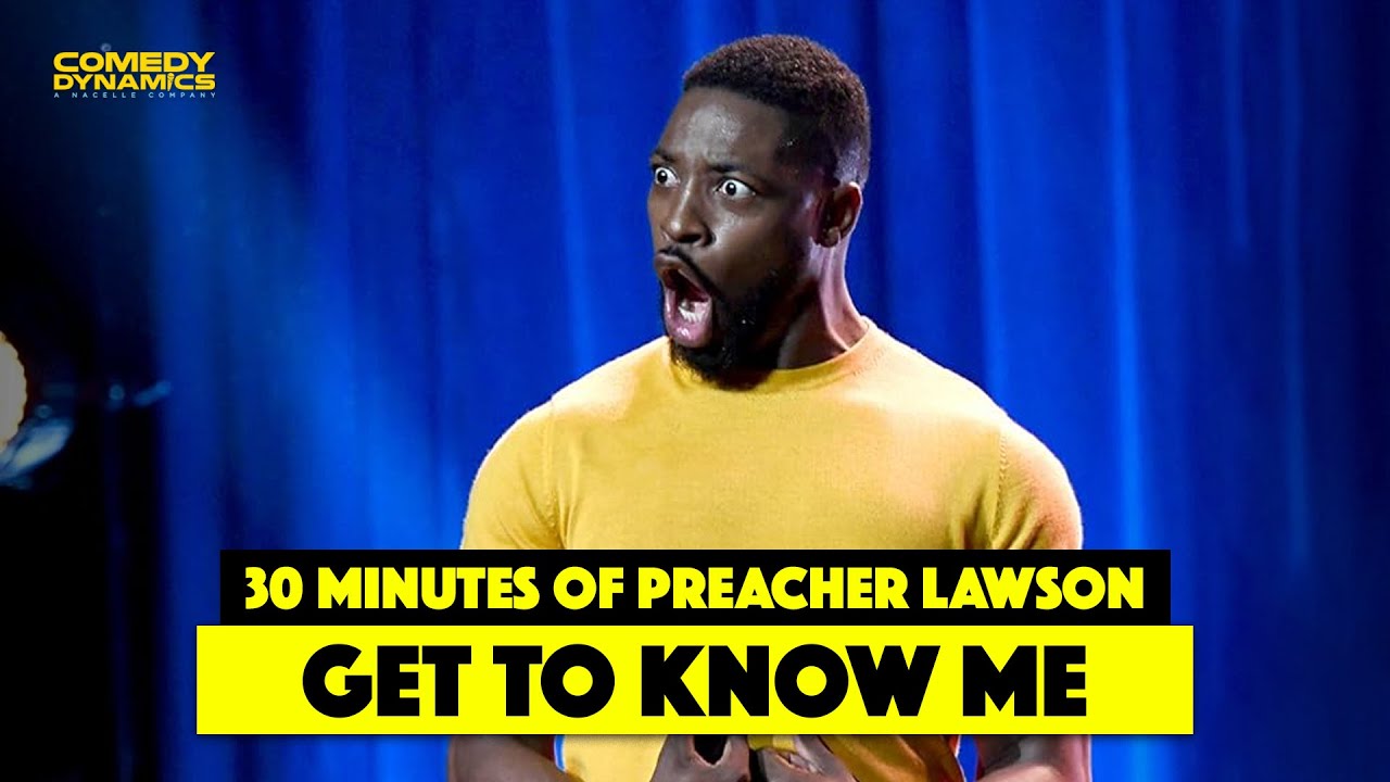 30 Minutes of Preacher Lawson: Get to Know Me