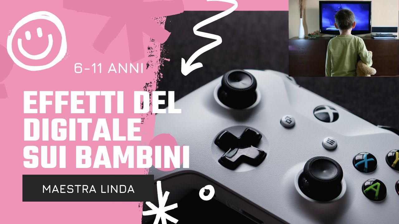 Effetti del digitale sui bambini 6-11 anni