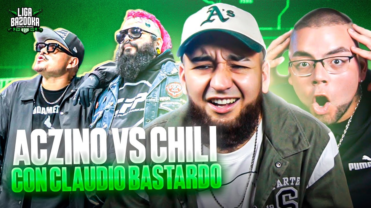 ¡HISTÓRICO! ACZINO VS CHILI PARKER 🌎| CON CLAUDIO BASTARDO 🚨| Reacción a LIGA BAZOOKA 2025🔥🇦🇷