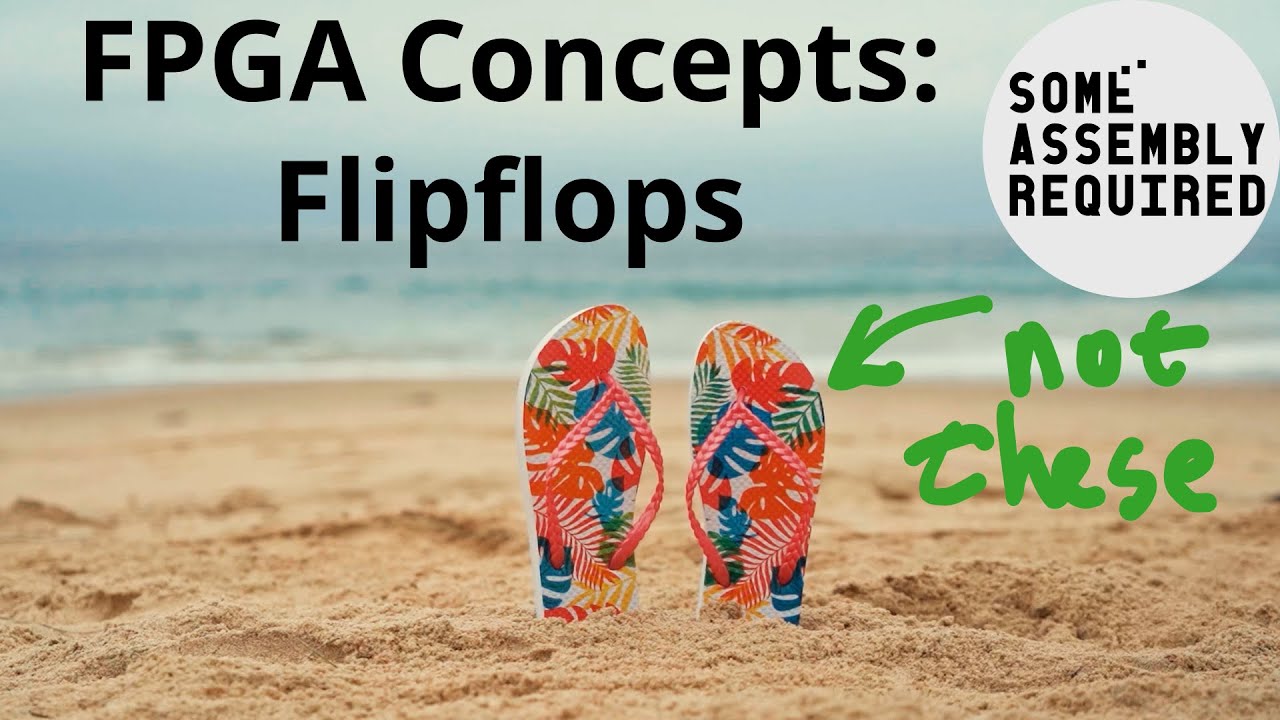 FPGA Concepts: Flipflops