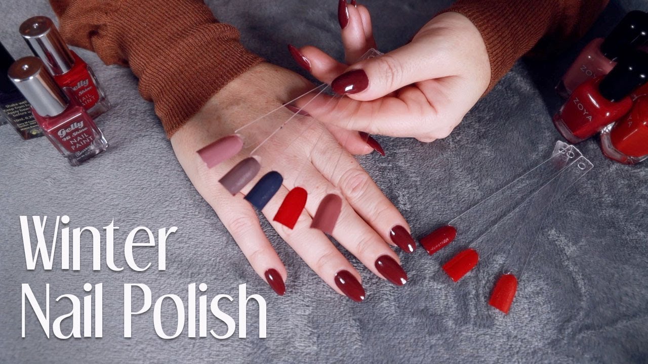 Autumn & Winter Nail Polishes 💅🏻 ASMR Whisper