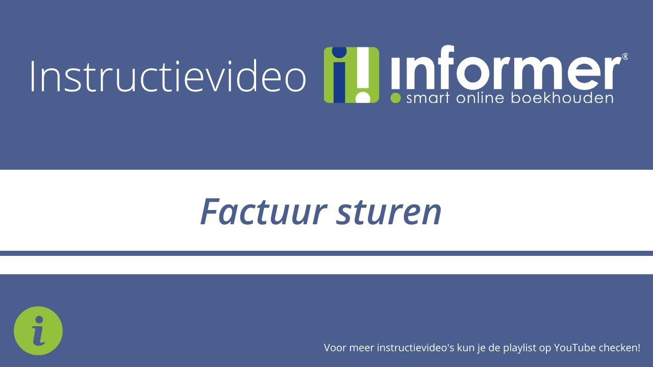 Factuur sturen | Instructievideo InformerOnline (2021)