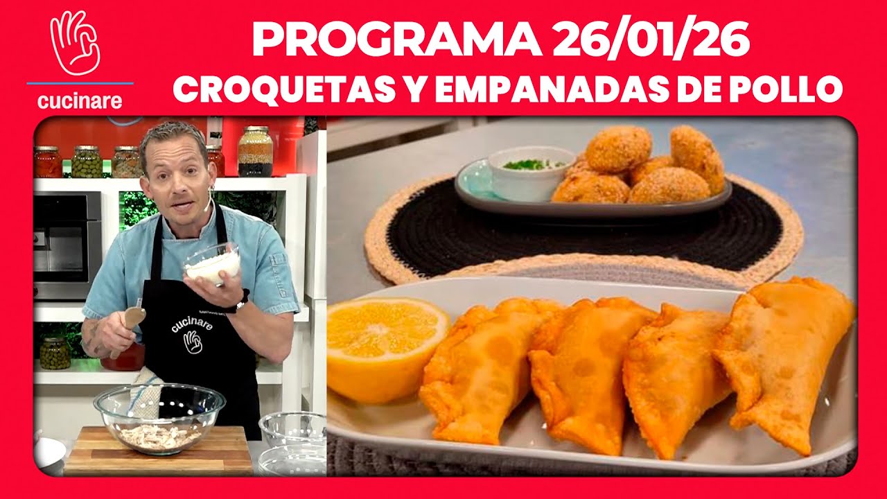 ¡ESTRENO! CROQUETAS Y EMPANADAS DE POLLO POR SANTIAGO DEL AZAR | CUCINARE TV - Programa 26/01/26