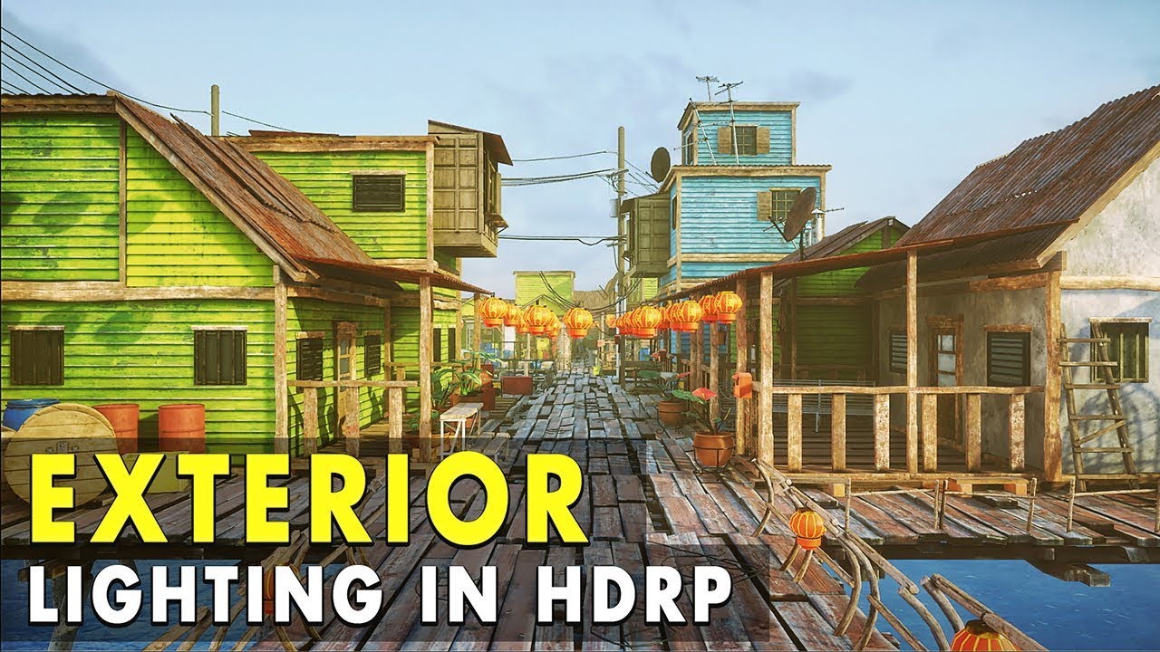 EXTERIOR LIGHTING in HDRP(High Definition Render Pipeline)