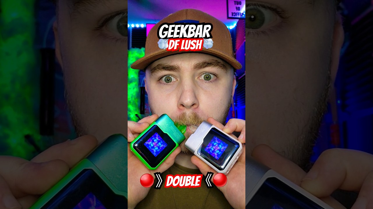 Double Vape A 💨 DF LUSH by GeekBar !!
