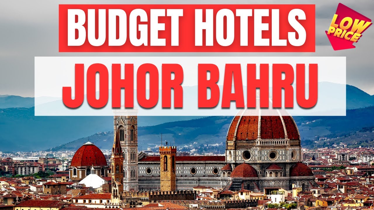 Best Budget Hotels in Johor Bahru |  Unbeatable Low Rates Await You Here!