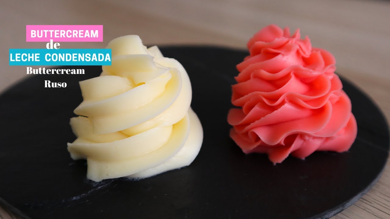 Buttercream de Leche Condensada o Buttercream Ruso @La Dulce Eva