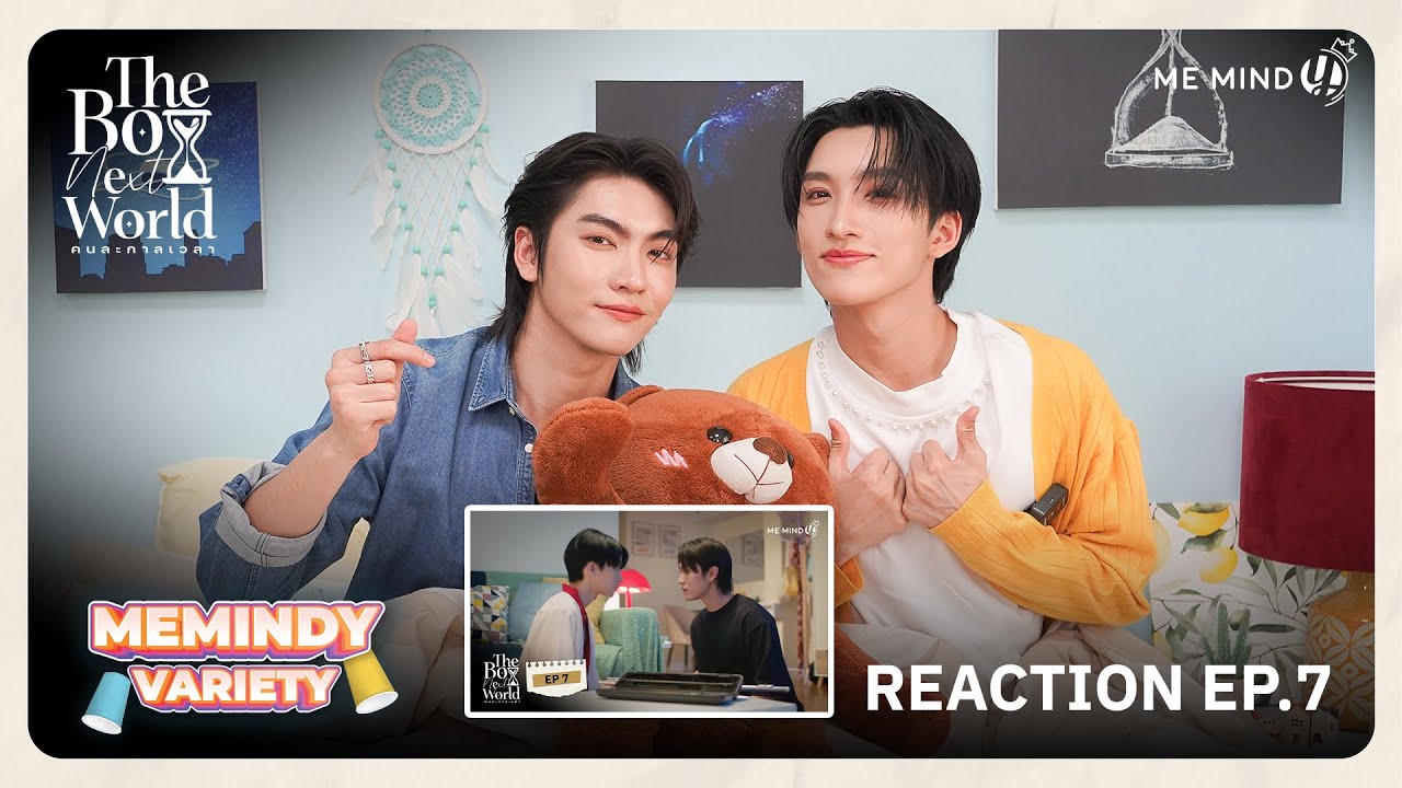 REACTION | The Boy Next World Series คนละกาลเวลา EP.7
