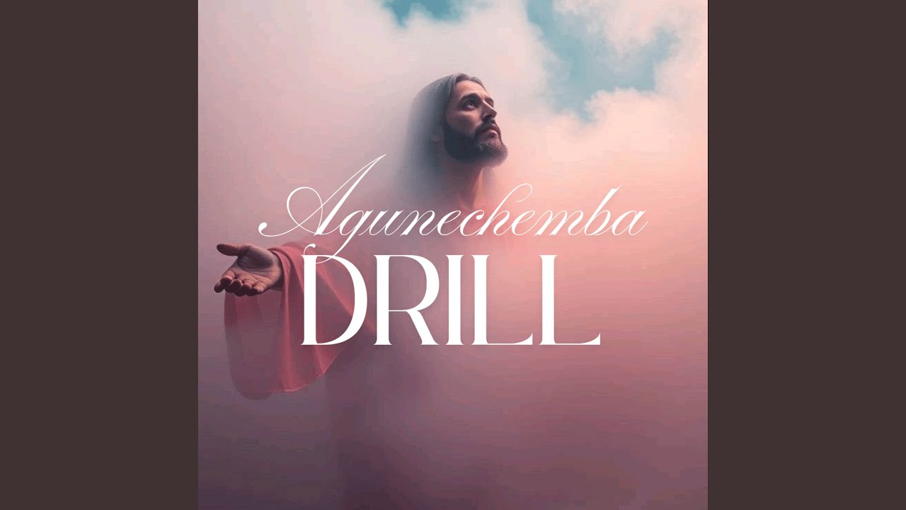 Agunechemba (Drill)