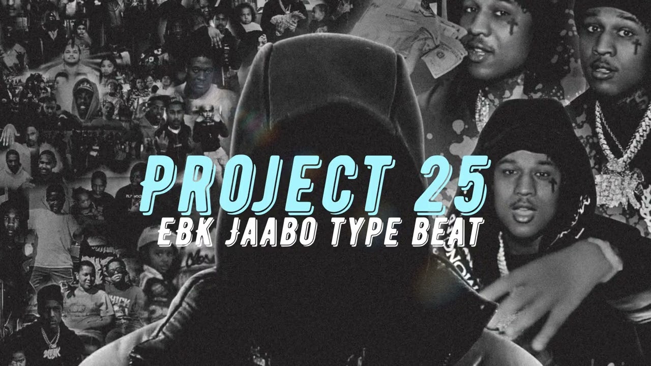 EBK Jaaybo Type Beat - Project 25
