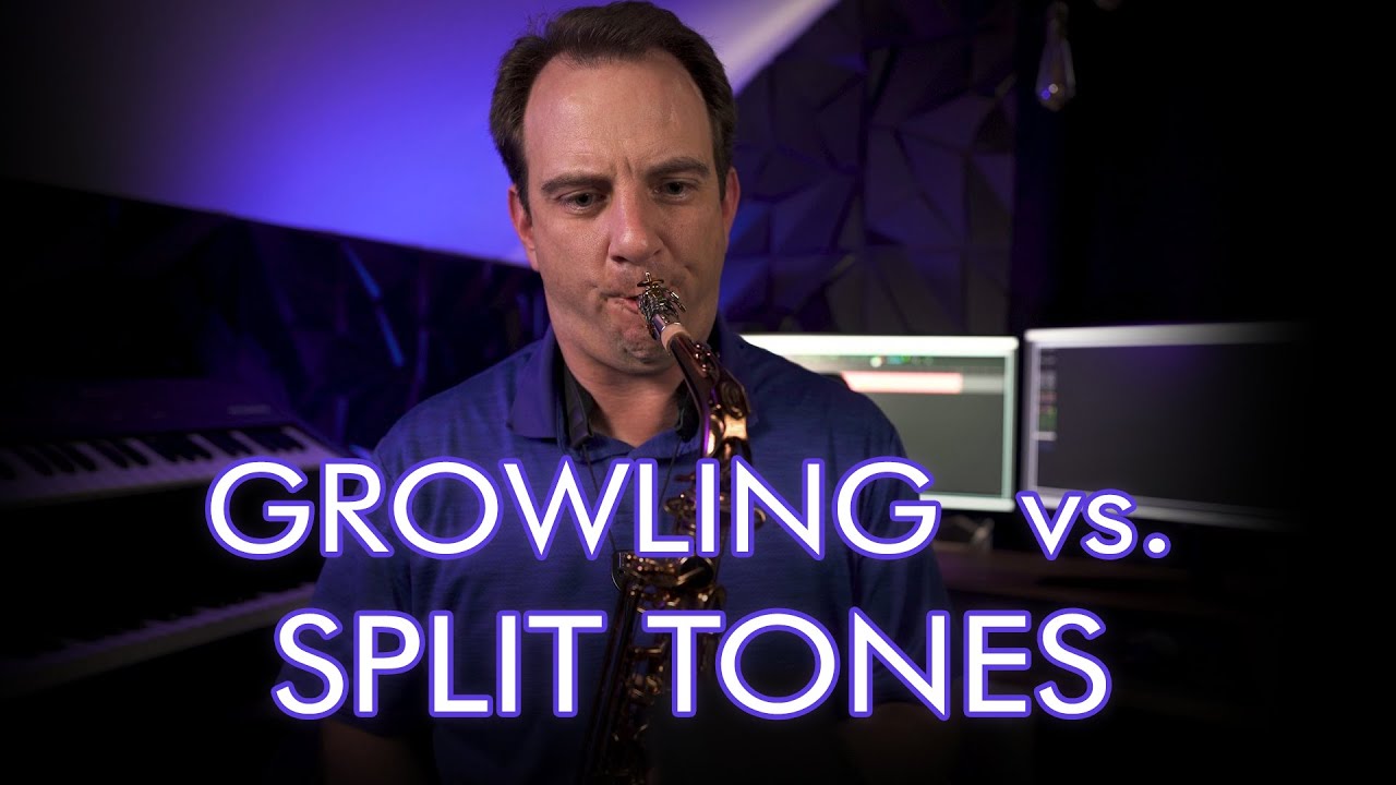 Growling vs. Split Tones - What is the difference?