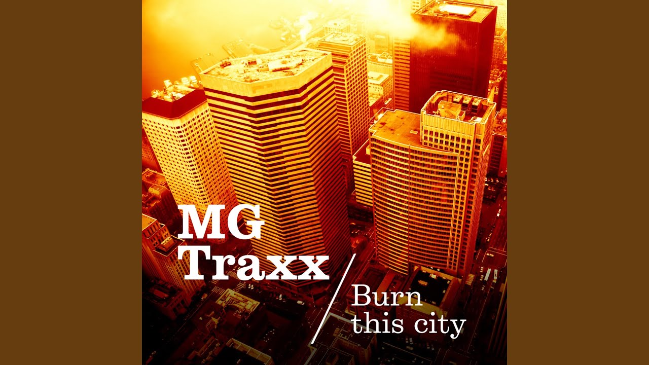 Burn This City (Extended Mix)