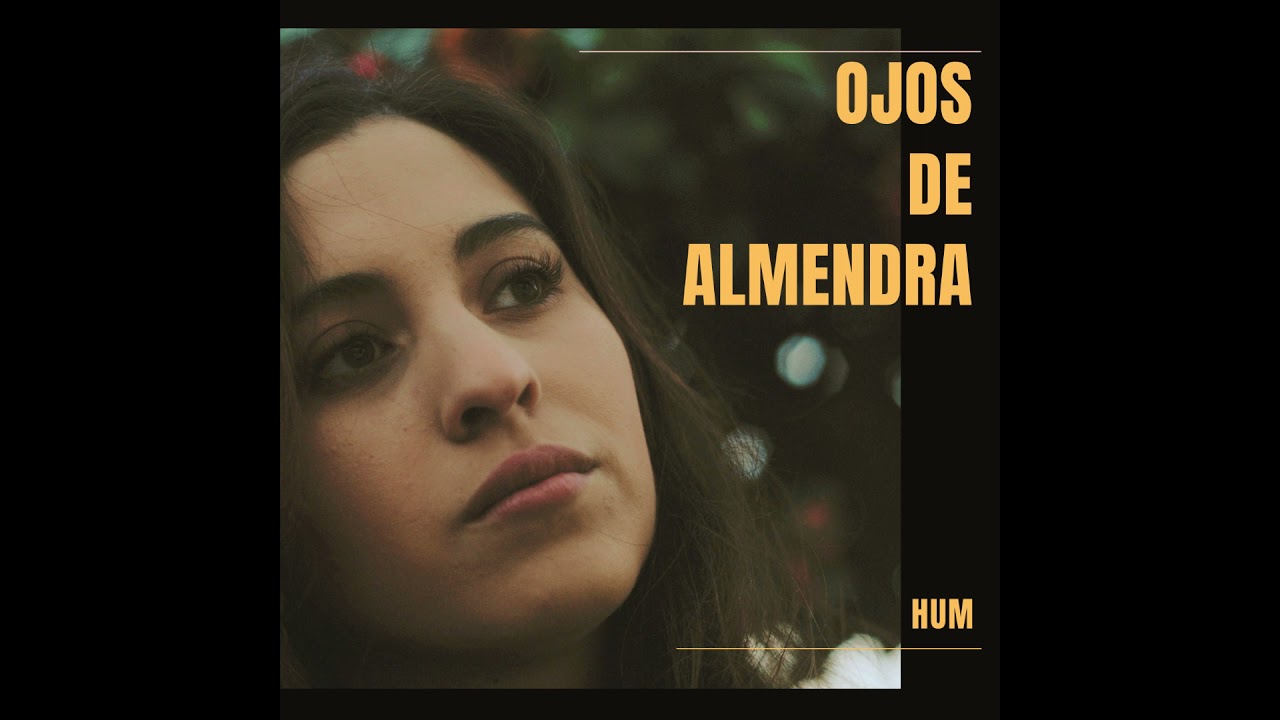 Ojos de almendra - Hum original score (2021)
