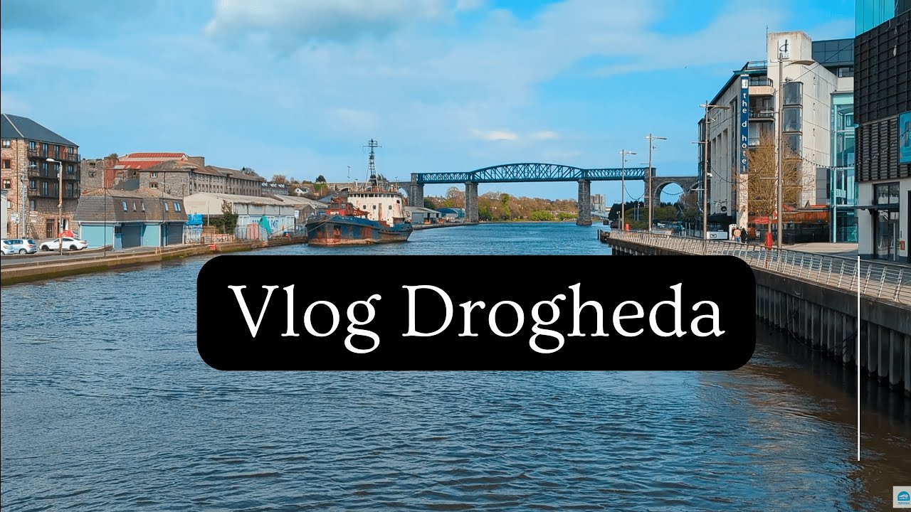 A trip to Drogheda | Louth | Boyne River | Ireland | Irish Rail | Belfast - Dublin Enterprise