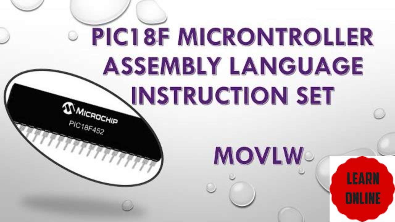 MOVLW (Microchip PIC18F Instruction Set)|| How to move a number in PIC microcontroller