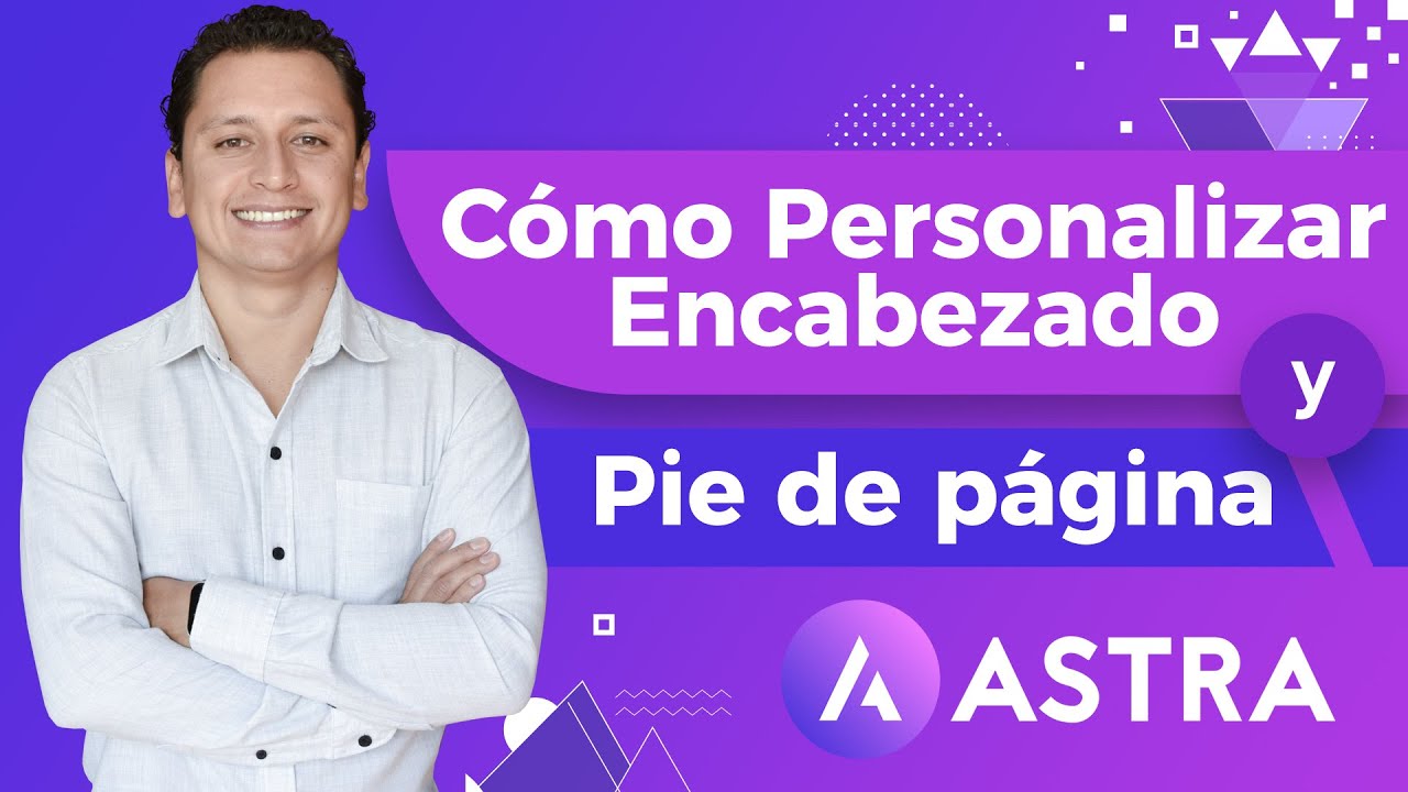 🚀 Modificar Cabecera y Pie de Página en Astra WordPress ✅