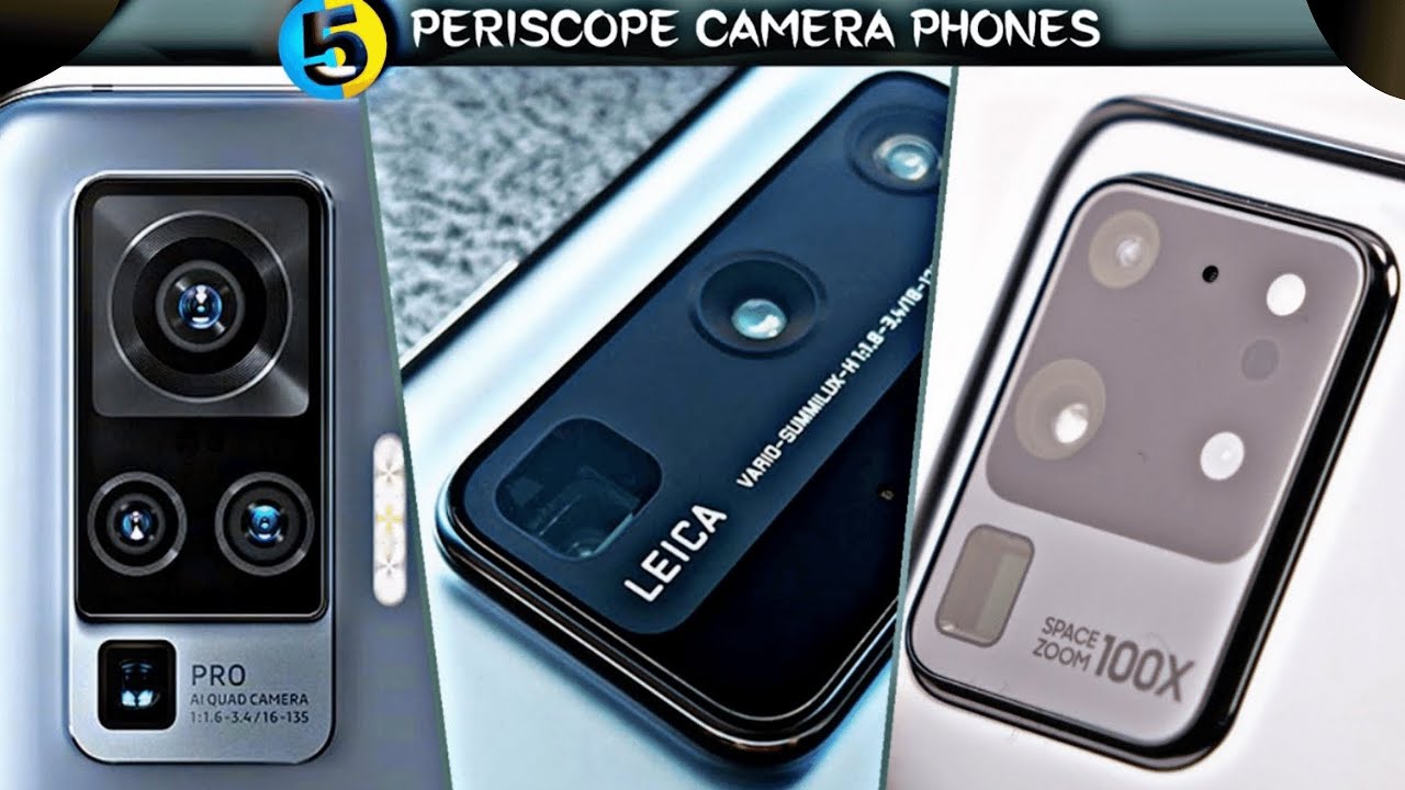 Best Smartphone With A Periscope Camera Available In The Market Now (2021) | TOP PHONES REVIEWS