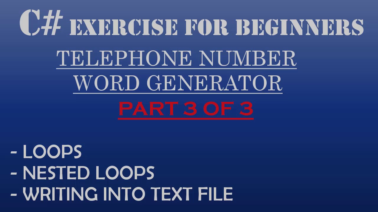 C# How To Program: Telephone-Number Word Generator Part 3 of 3  - C# Advanced nested Loops