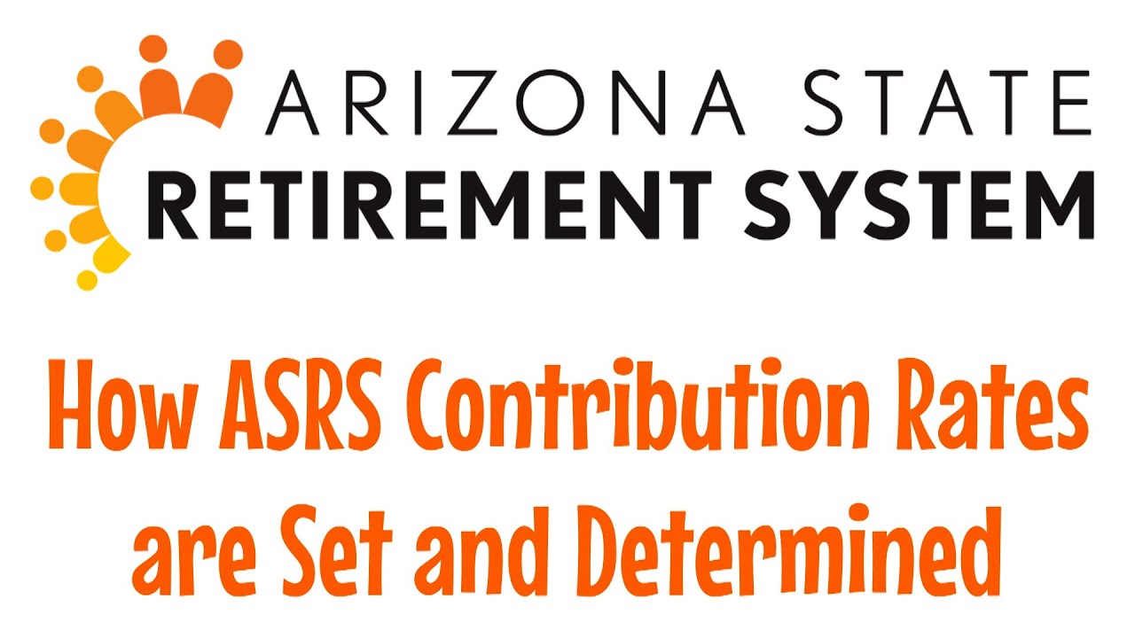 How ASRS Contribution Rates are Set and Determined