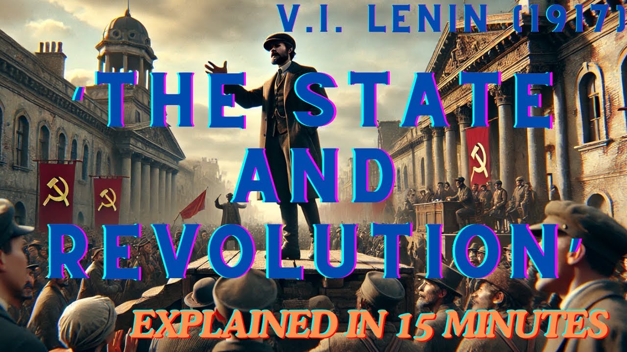 &ldquo;The State and Revolution