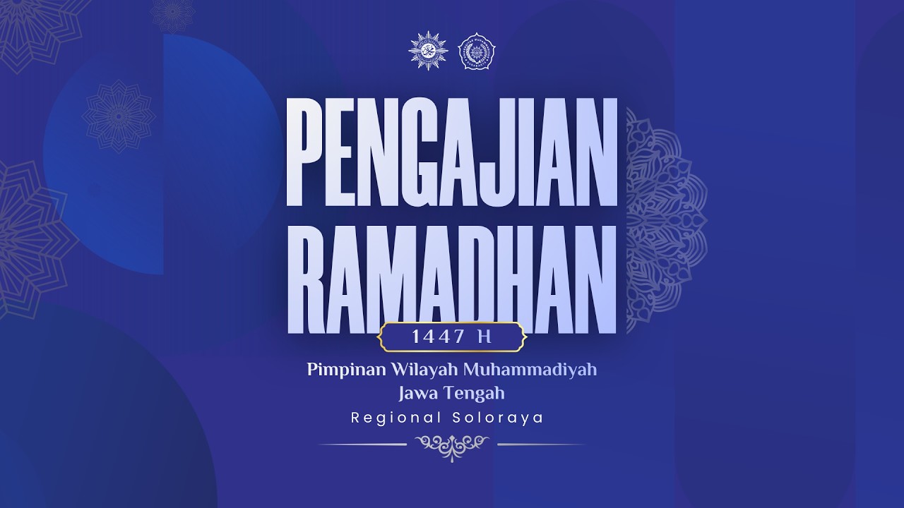 Pengajian Ramadhan 1447 H PWM Jawa Tengah Regional Soloraya