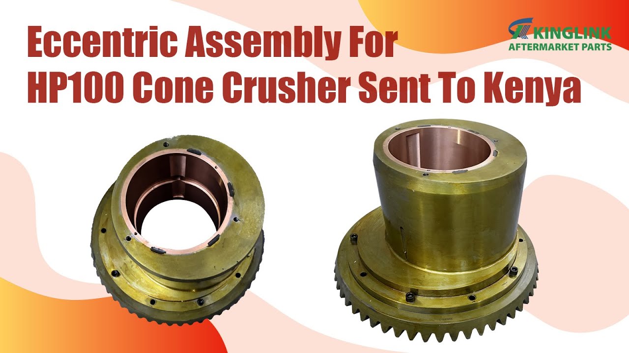 Eccentric Assembly Fits to HP100 Cone Crusher