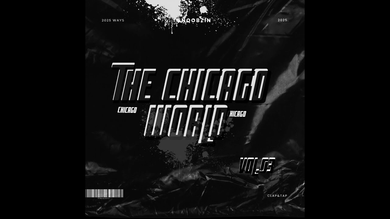 The Chicago World Vol.03 (Mixed &Compiled By Snqobzin)