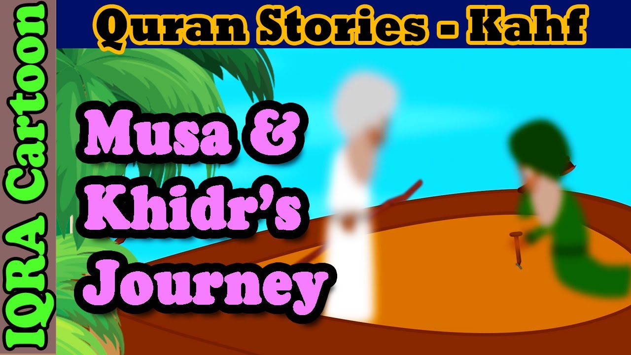 Musa & Khidr's Journey of Wisdom | Stories from the Quran - Kahf | Islamic Stories | Islamic Cartoon