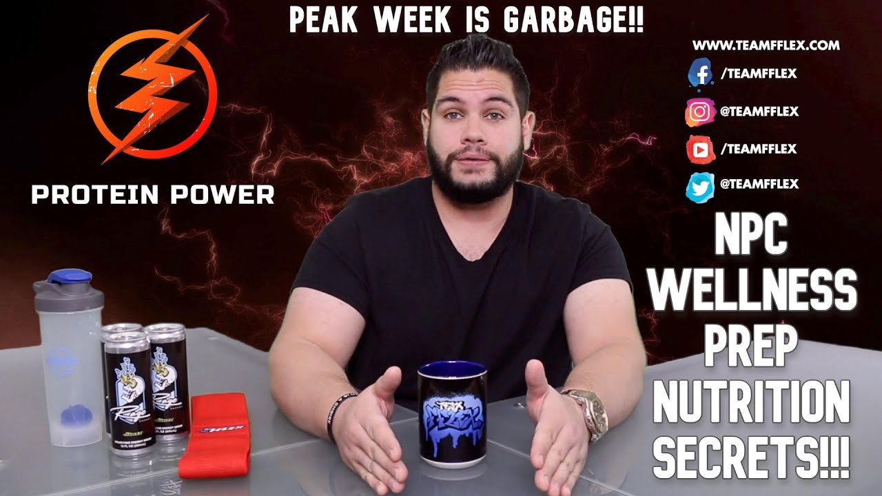 NPC Wellness Prep Nutrition Secrets! | Protien Power #112 | Team FFLEX |
