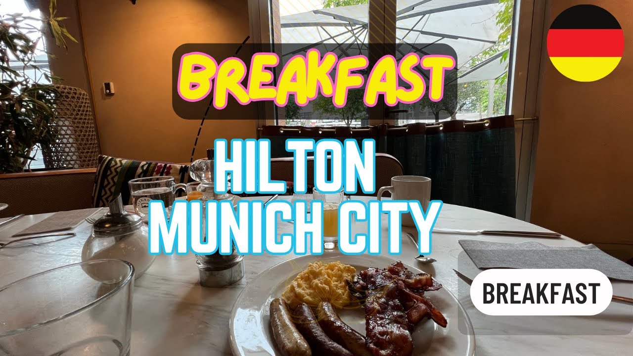 Breakfast at Hilton Munich City Germany | Breakfast in Munich | Hilton Munich | Bavarian Breakfast