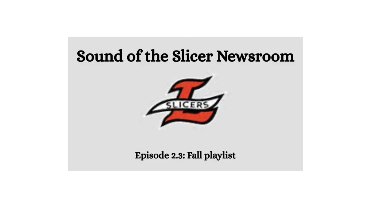 Sounds of Slicer Newsroom S.2 E.3: Fall Playlist
