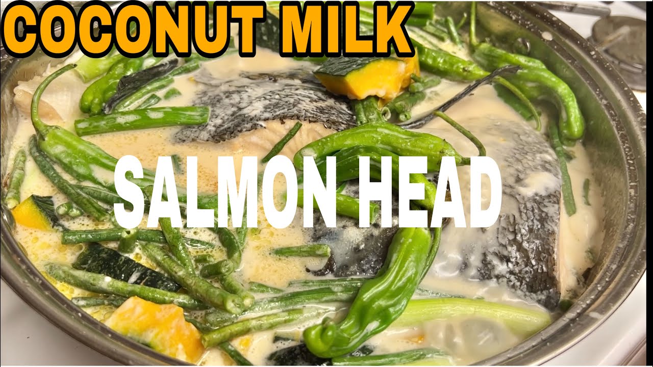 HOW TO COOK SALMON HEAD with COCONUT MILK
