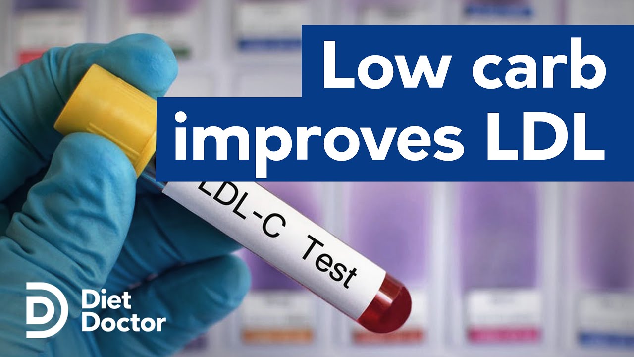 Low carb diets improve LDL cholesterol