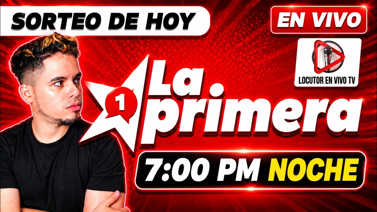 🎥 Transmisi&oacute;n LOTERIA LA PRIMERA 7 PM EN VIVO Sorteos de HOY Jueves 3 de septiembre del 2026