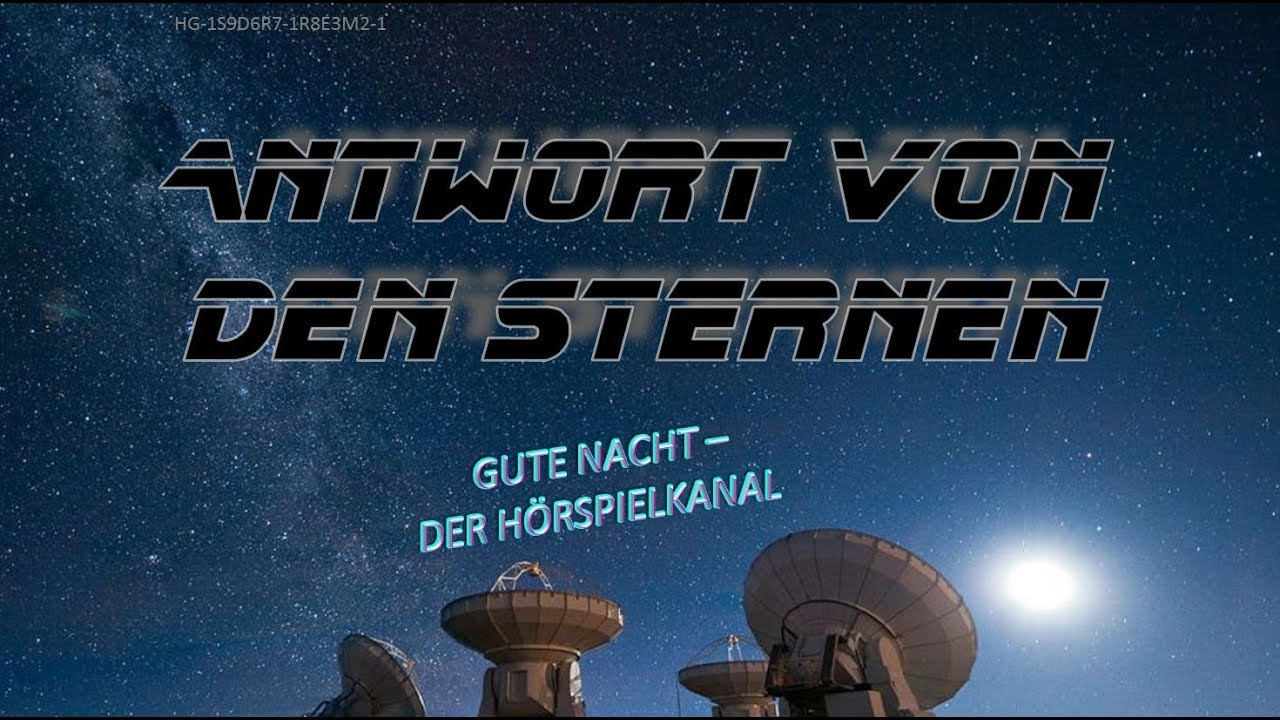 Antwort von den Sternen - Science Fiction Hörspiel
