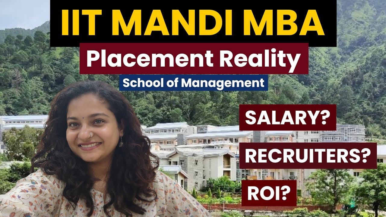 Is IIT Mandi MBA Really Worth It? | Life, Struggles & Real Placement Truth!