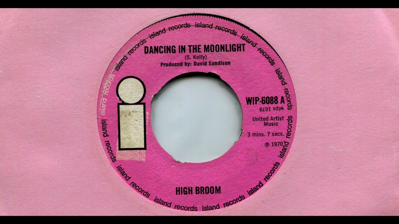 HIGH BROOM / DANCING IN THE MOONLIGHT / 1970 / A-SIDE / 7'' VINYL / 70'S / COVER