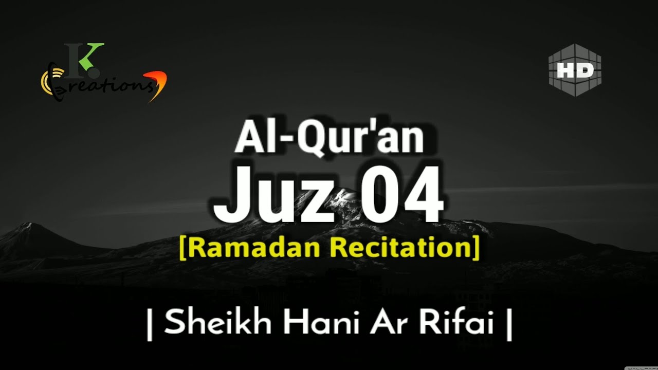 Juz 4 Full | Ramadan Recitation | Sheikh Hani Ar Rifai | Beautiful Quran Recitation | Holy Quran
