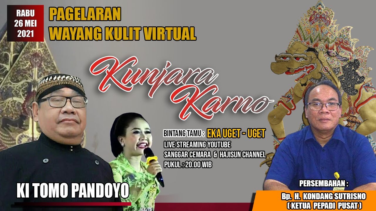Live Wayang Kulit. Ki Tomo Pandoyo - Eka Uget2 dkk. Lakon Kunjoro Karno.
