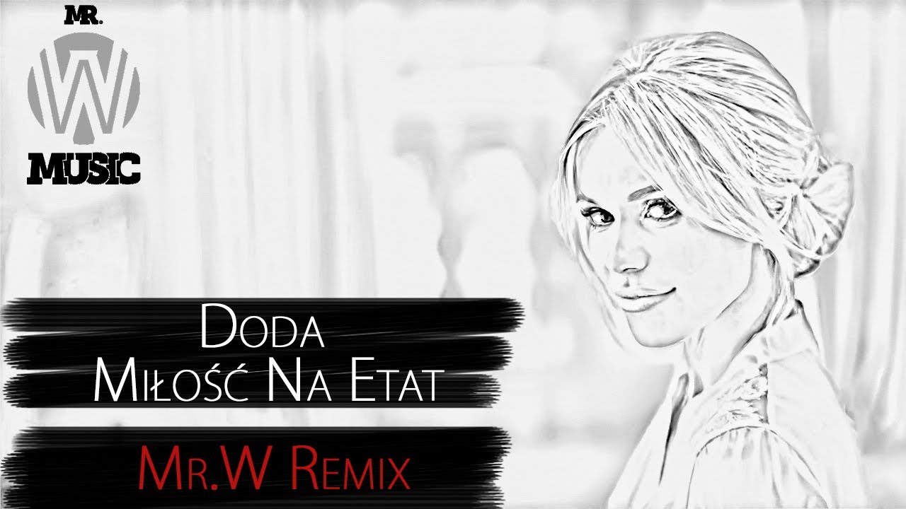 Doda - Miłość na etat (Buczar  Remix)