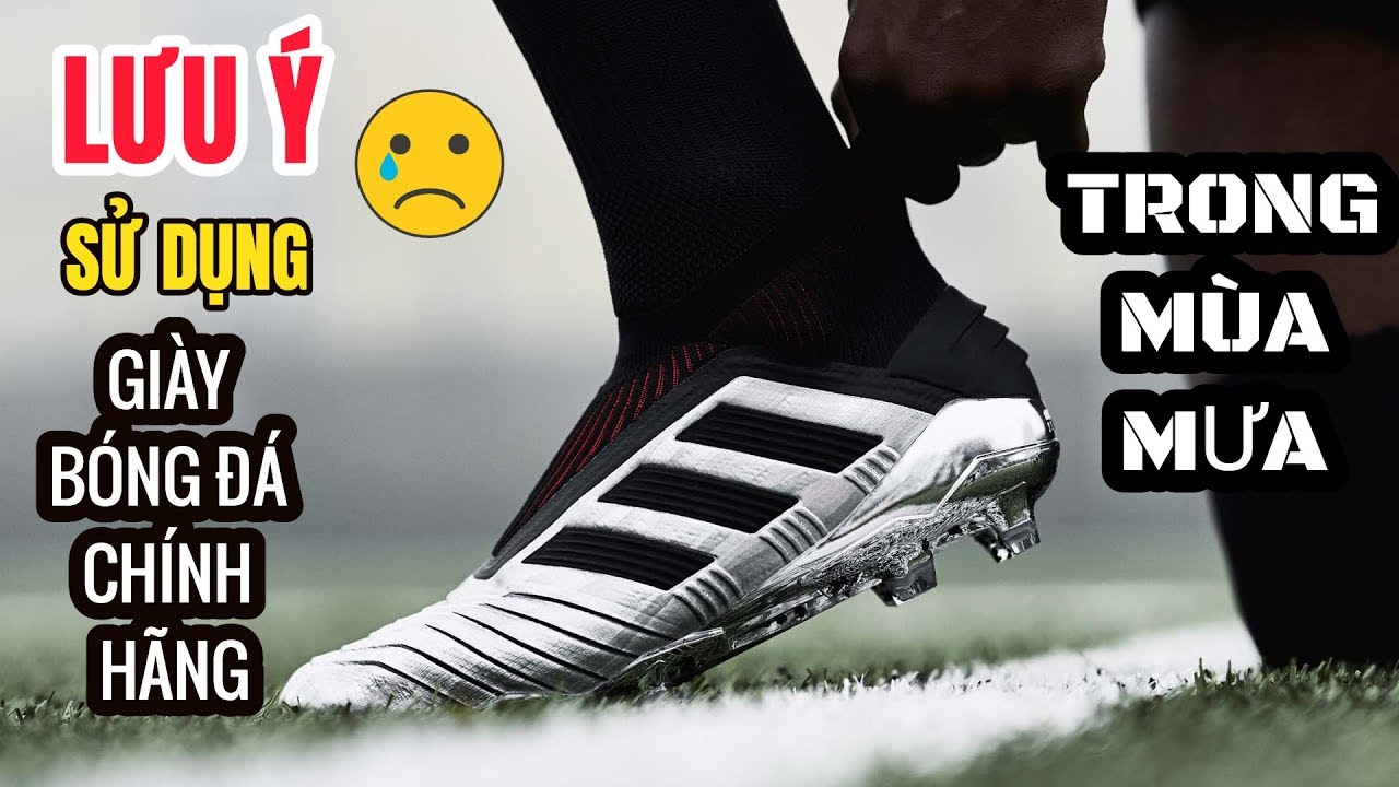 SỬ DỤNG GIÀY ĐÁ BANH CHÍNH HÃNG TRONG MÙA MƯA | NEYMARSPORT