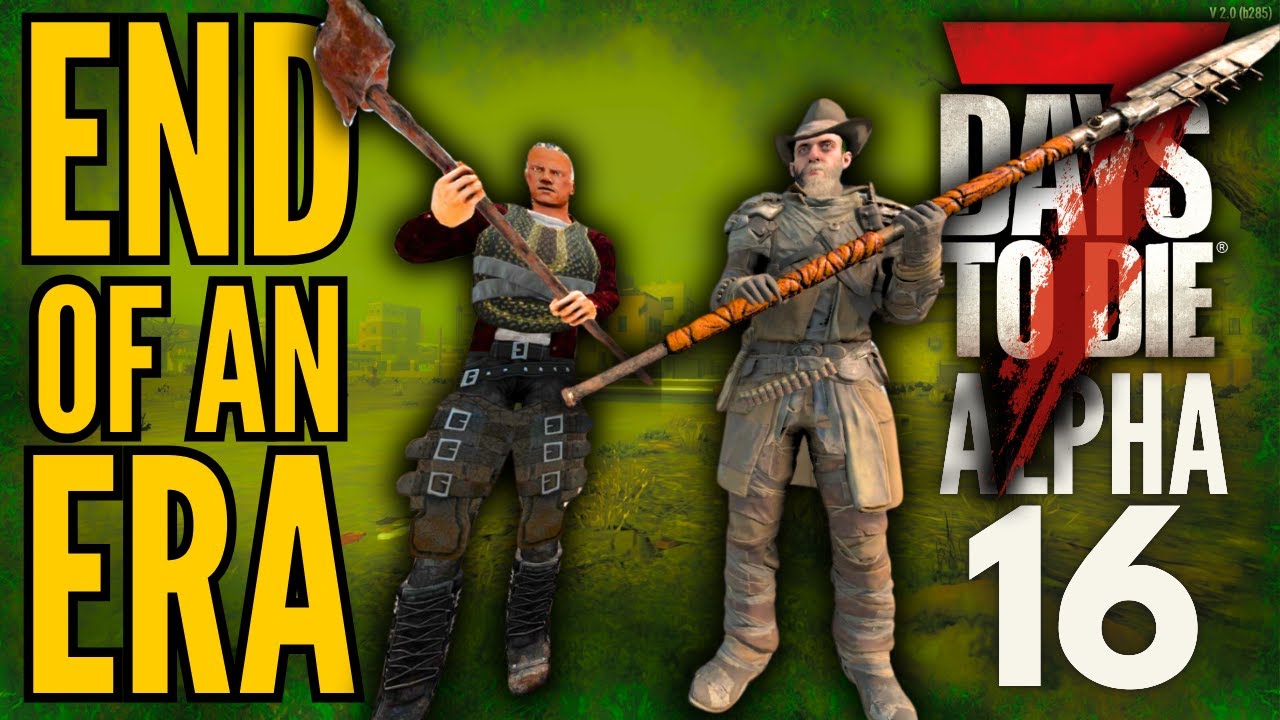 From Sandbox to RPG. 7 Days to Die (Alpha 16 Ep1)